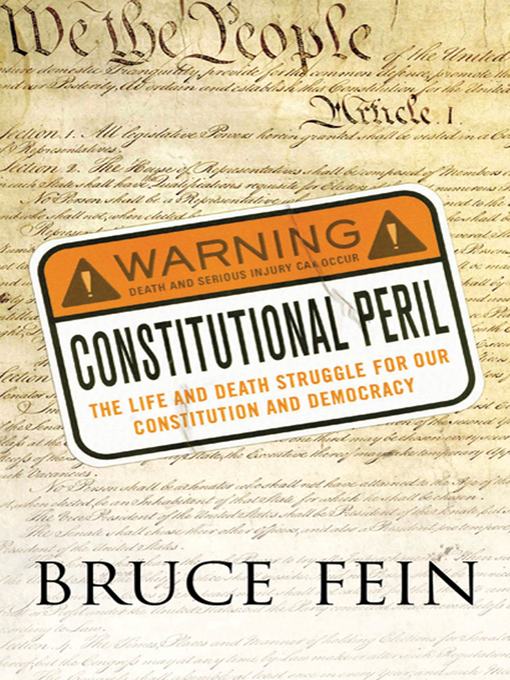 Title details for Constitutional Peril by Bruce Fein - Wait list